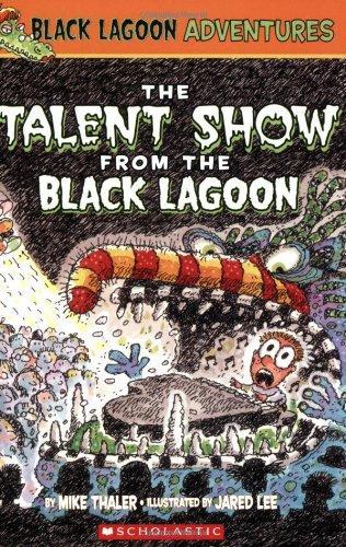 He Talent Show From the Black Lagoon - غلاف ورقي عادي Reprint edition