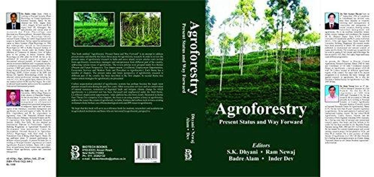 Agroforestry: Present Status and Way Forward