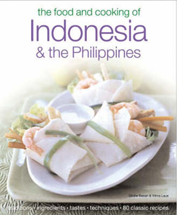 The Food and Cooking of Indonesia & The Philippines