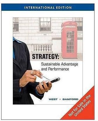 Generic Strategy: Sustainable Advantage And Performance By Bamford , West