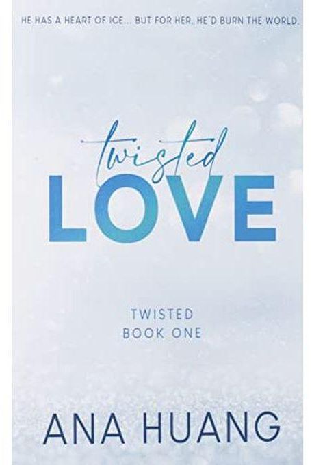 Twisted Love - By Ana Huang