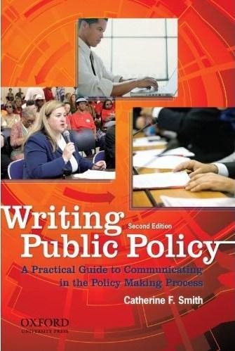 Writing Public Policy: A Practical Guide to Communicating in the Policy-Making Process