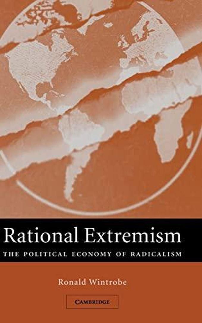 Cambridge University Press Rational Extremism: The Political Economy of Radicalism ,Ed. :1