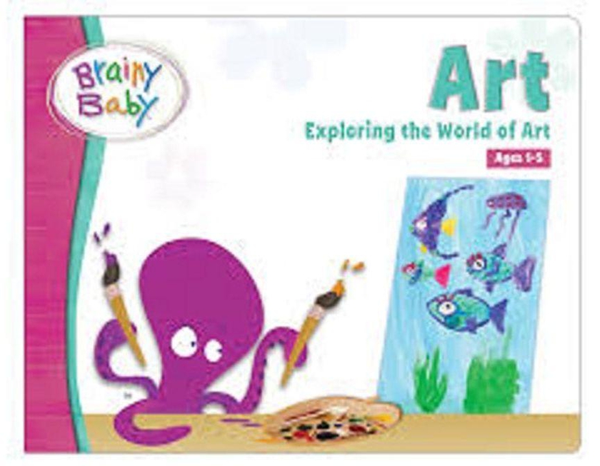Brainy Baby Art: Exloring The World Of Art Board Book
