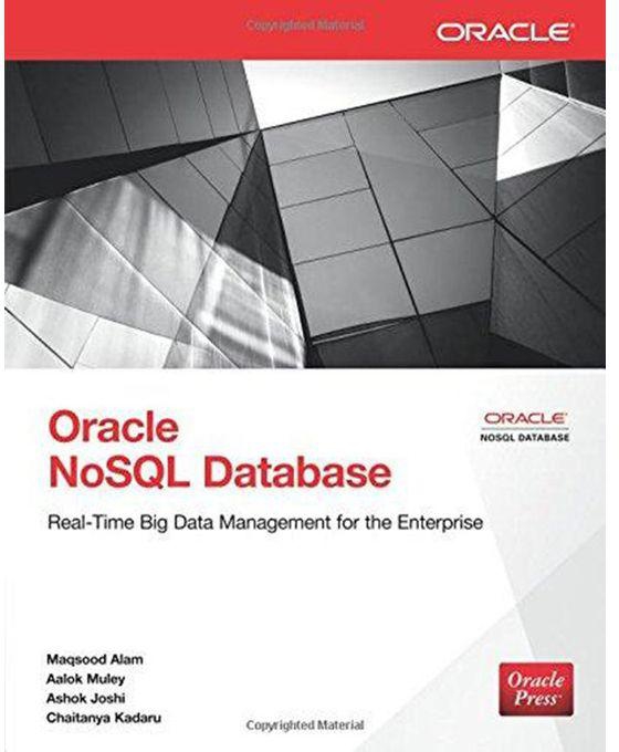 Generic Oracle NoSQL Database : Real-Time Big Data Management for the Enterprise