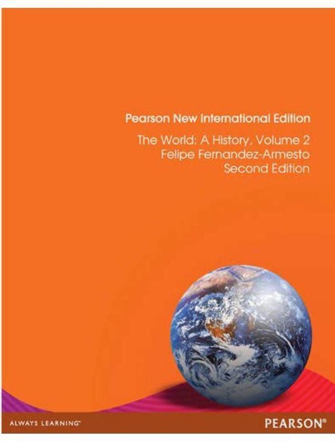 Pearson The World PNIE plus MyHistoryLab without eText New International Edition Ed 2