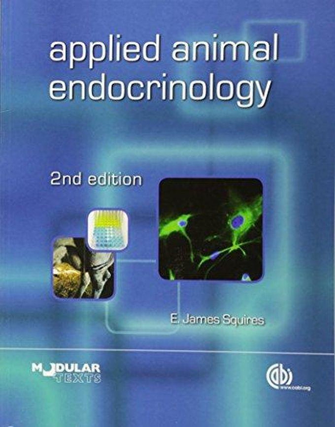 Applied Animal Endocrinology (Modular Texts) ,Ed. :2