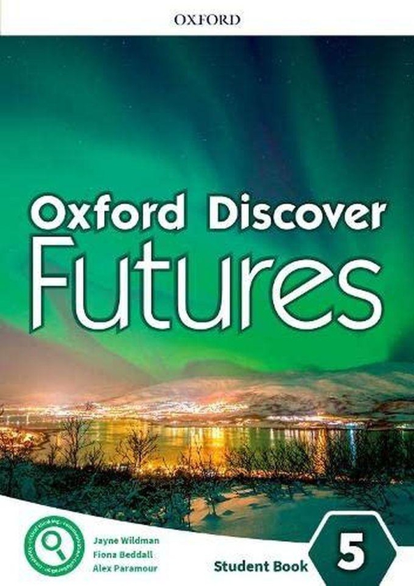 Oxford University Press Oxford Discover Futures: Level 5: Student Book ,Ed. :1