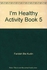 I'm Healthy Activity Book 5 byFaridah Bte Kudin