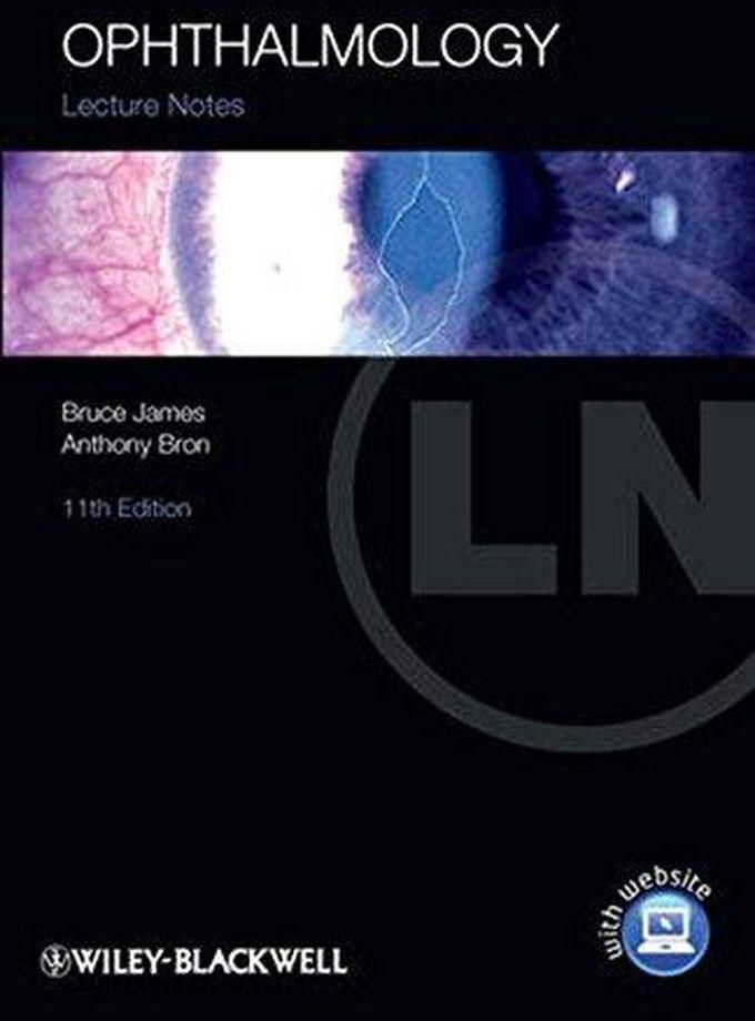 John Wiley & Sons Lecture Notes: Ophthalmology ,Ed. :11