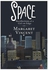 Space: Recollections Of A Girl On Edge Paperback