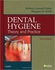 Dental Hygiene. Theory And Practice, 3rd Edition