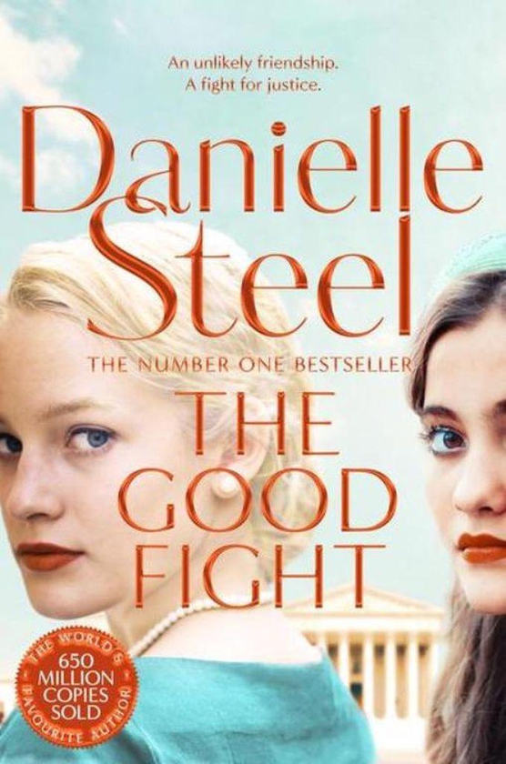 Books First Ltd The Good Fight - DANIELLE STEEL