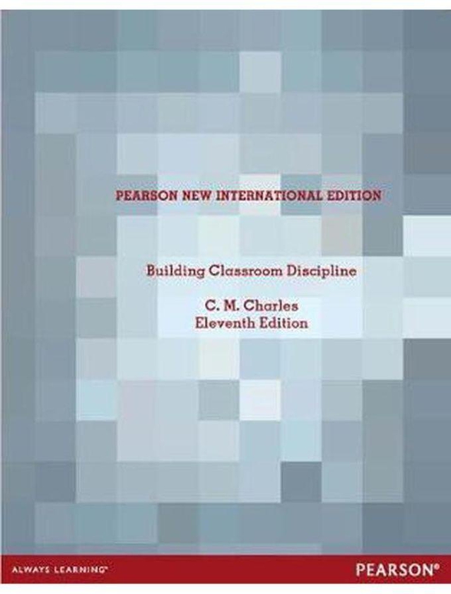 Pearson Building Classroom Discipline PNIE plus MyEducationLab without eText New International Edition Ed 11