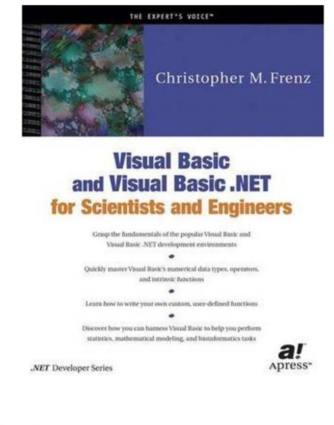 Visual Basic and Visual Basic .NET for Scientists and Engineers