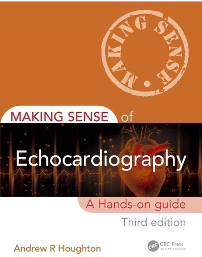 Taylor Making Sense of Echocardiography: A Hands-on Guide ,Ed. :3