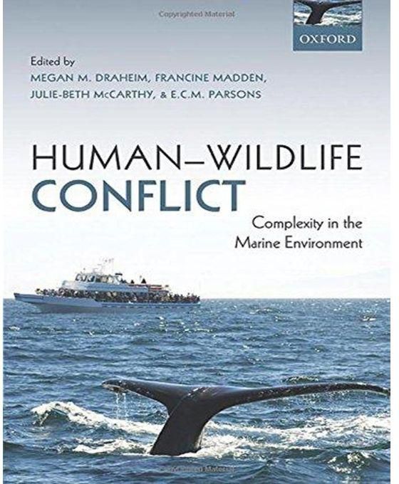Generic Human-Wildlife Conflict : Complexity in the Marine Environment