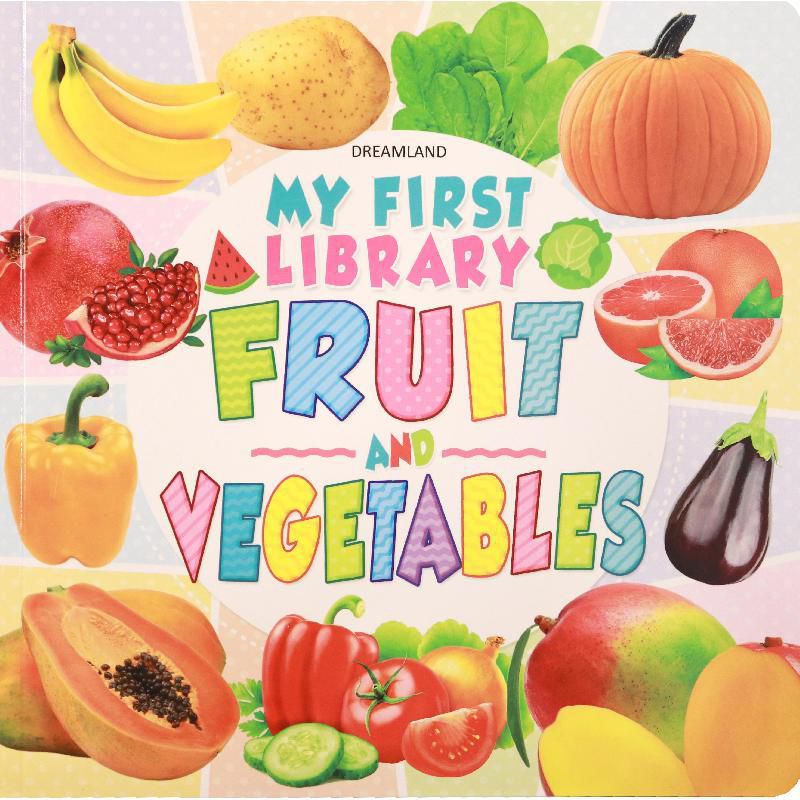 My First Library: Fruit and Vegetables