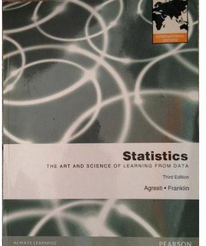 Statistics: The Art And Science Of Learning From Data: International Edition