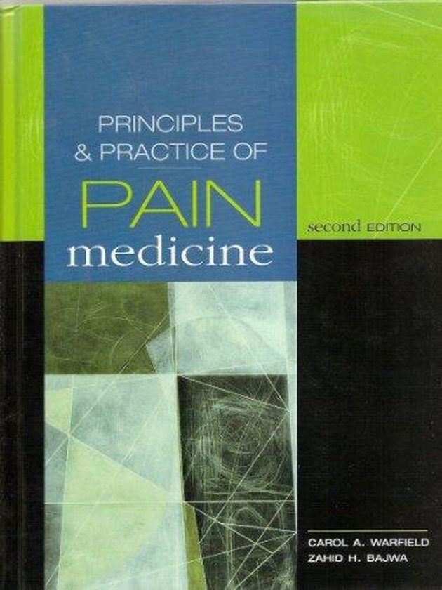 Mcgraw Hill Principles & Practice of Pain Medicine ,Ed. :2