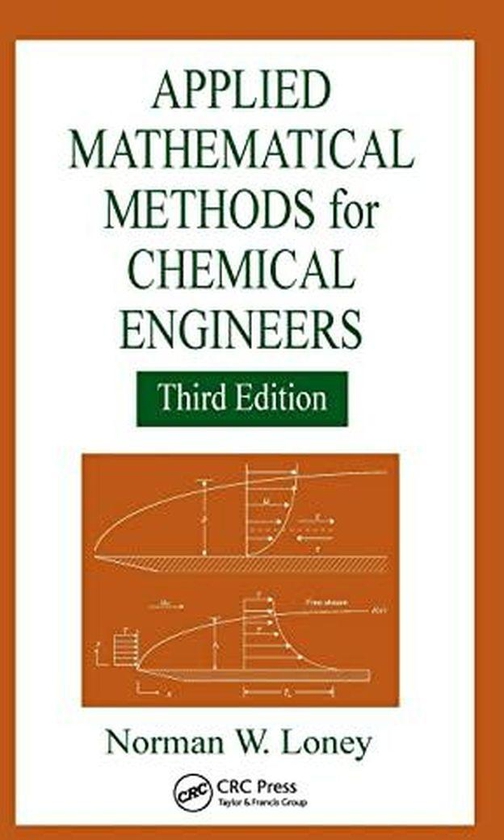 Taylor Applied Mathematical Methods for Chemical Engineers ,Ed. :3