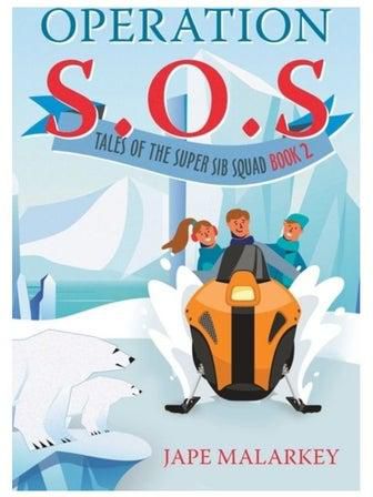 Operation S.O.S.: Tales Of The Super Sib Squad (Book 2) paperback english