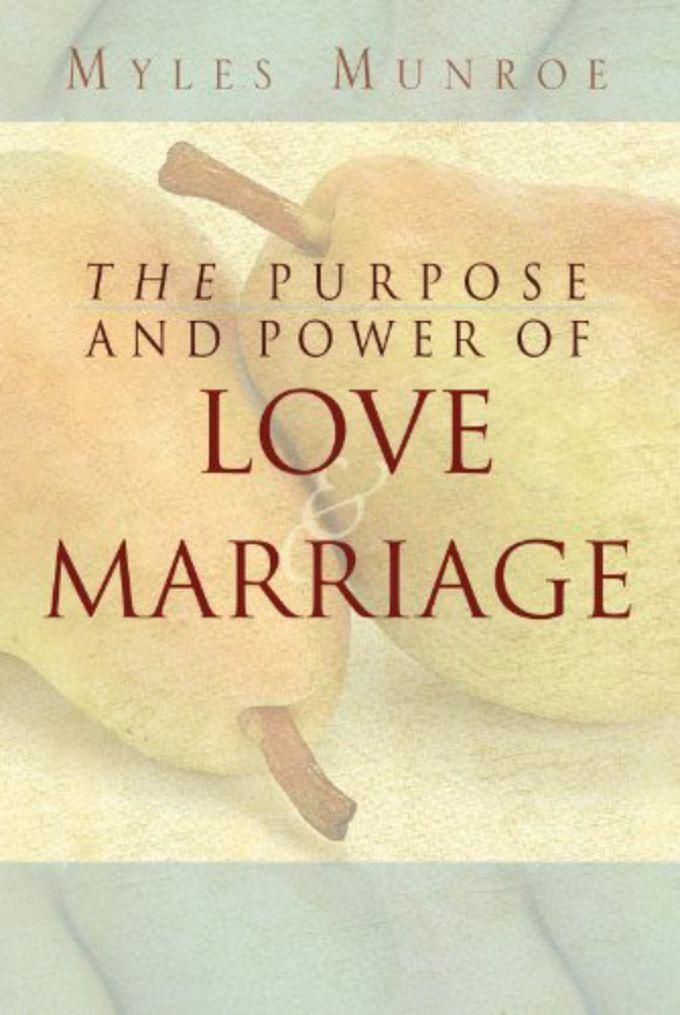 Qusoma Library & Bookshop The Purpose and Power Of Love and Marriage - Myles Munroe