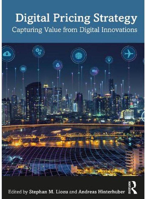 Taylor Digital Pricing Strategy: Capturing Value from Digital Innovations ,Ed. :1
