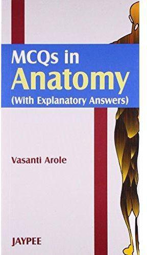 MCQs In Anatomy (With Explanable Answers)