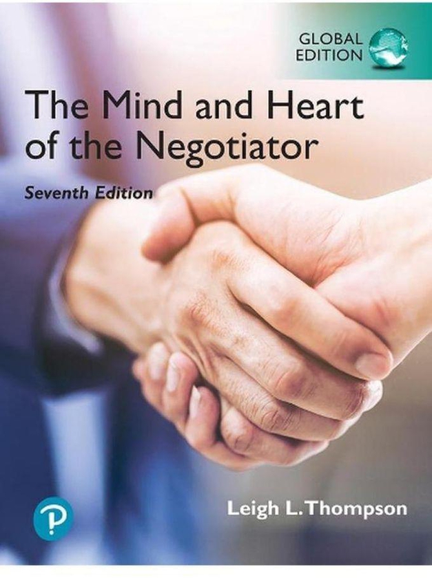 Pearson The Mind and Heart of the Negotiator .Global Edition ,Ed. :7