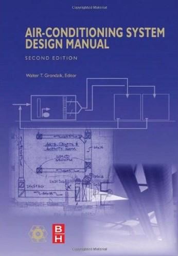 Air Conditioning System Design Manual, Second Edition (Ashrae Special Publications)