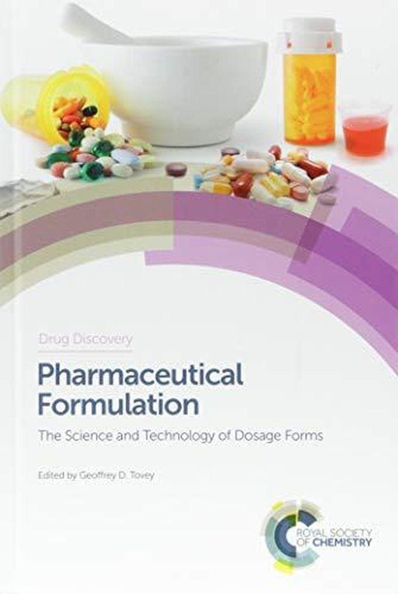 Pharmaceutical Formulation: The Science and Technology of Dosage Forms ,Ed. :1