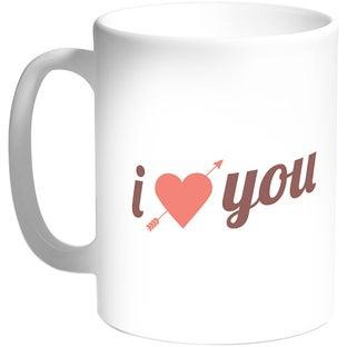 I Love You Printed Coffee Mug White 11ounce