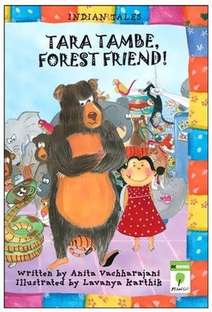 Tara Tambe Forest Friend Paperback English by Anita Vachharajani
