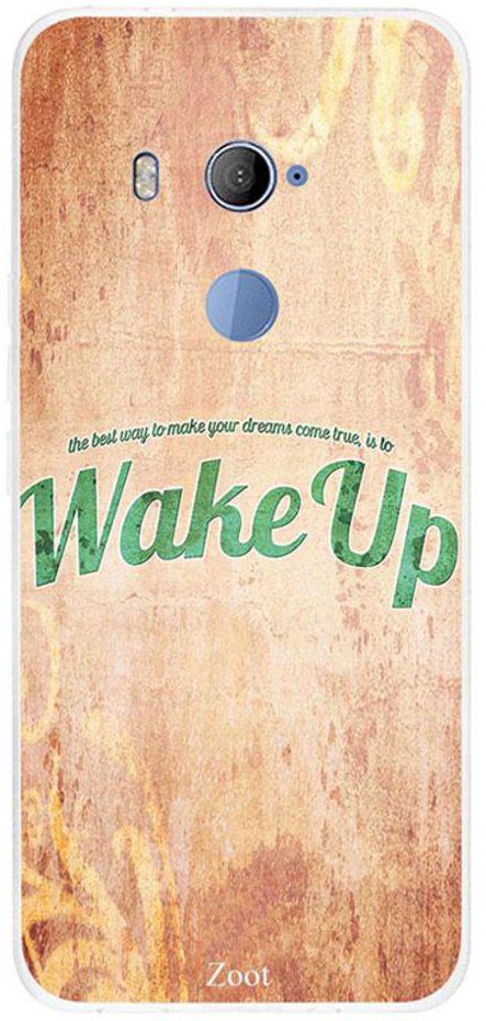 Protective Case Cover For HTC U11 Plus The Best Way For Dream To Come True Is Wake Up