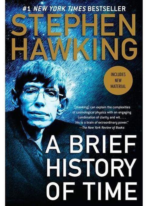 A Brief History Of Time -by Stephen Hawking