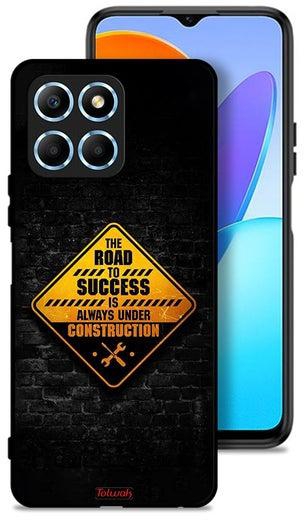 Honor X8 5G Protective Case Cover The Road To Success Is Always Under Construction