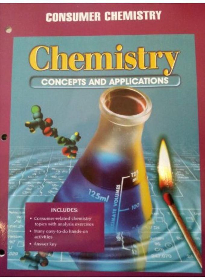Mcgraw Hill Chemistry-Consumer Chemistry Concepts and Applications Ed 1