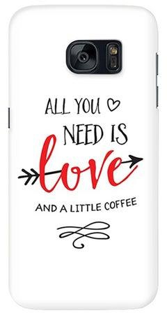 Premium Slim Snap Case Cover Matte Finish for Samsung Galaxy S7 Edge All you need is a little love