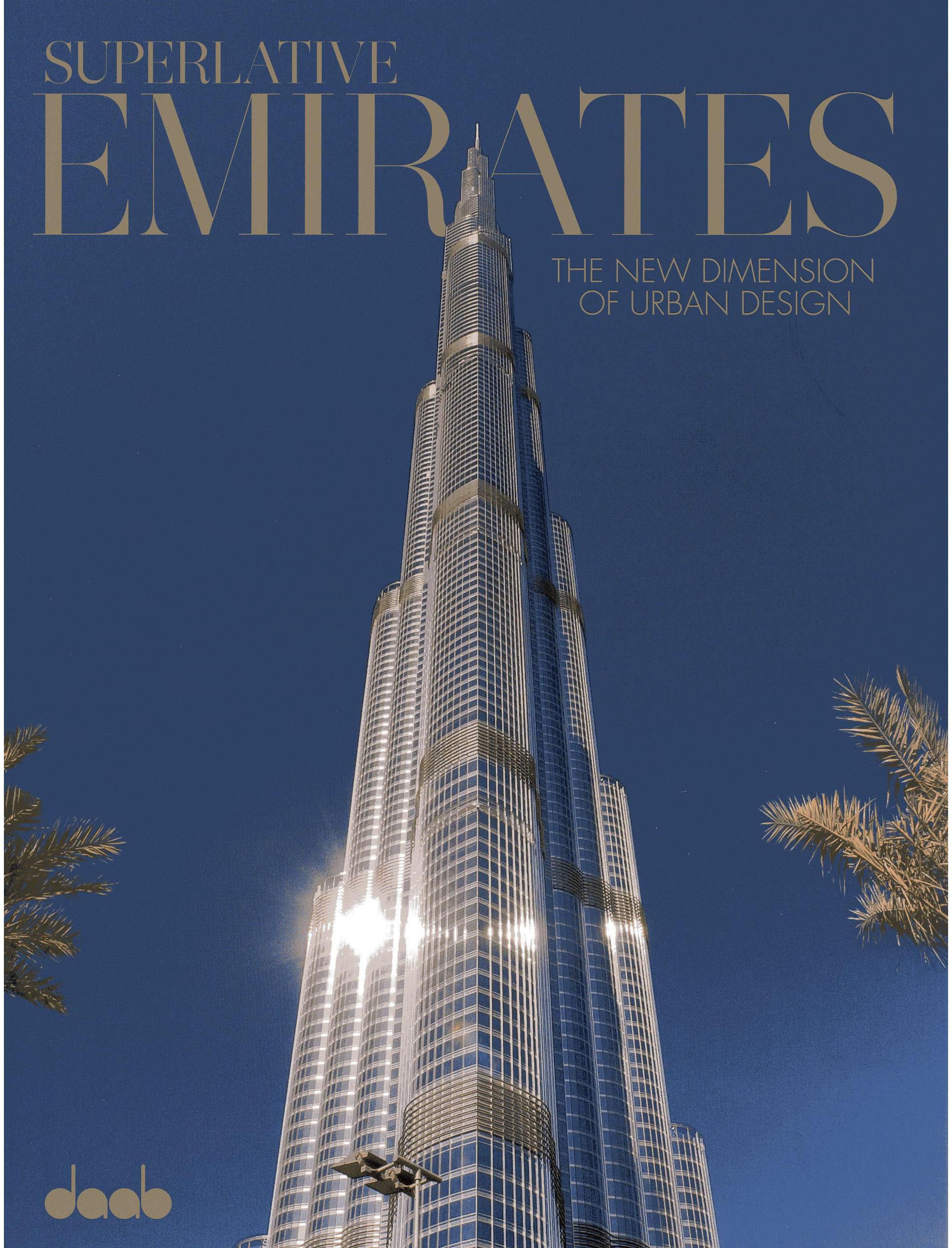 Superlative Emirates - The New Dimension of Urban Design