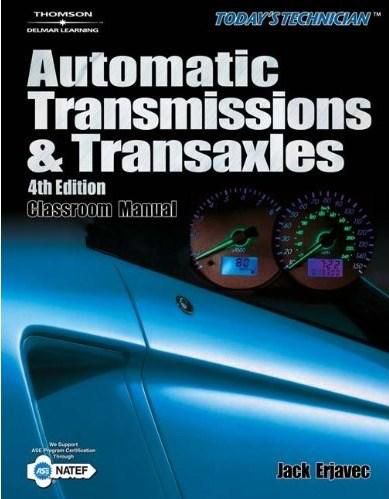 Today's Technican: Automatic Transmissions and Transaxles (2 volume set)