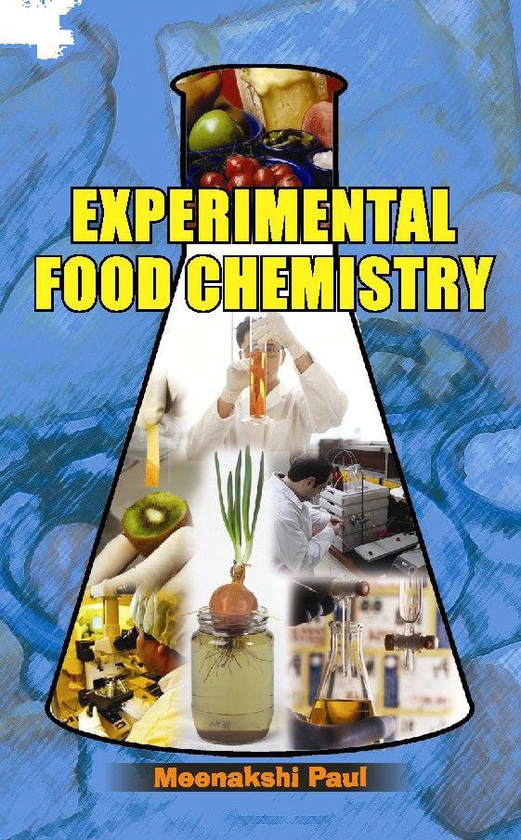 Experimental Food Chemistry by Meenakshi Paul - Hardcover