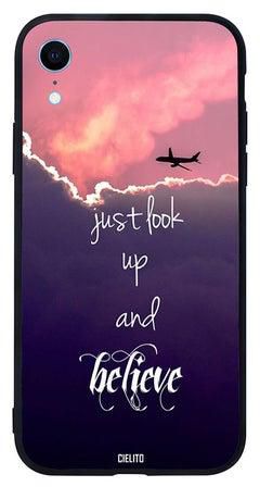 Skin Case Cover -for Apple iPhone XR Just Look Up And Believe بطبعة تحمل عبارة "Just Look Up And Believe"