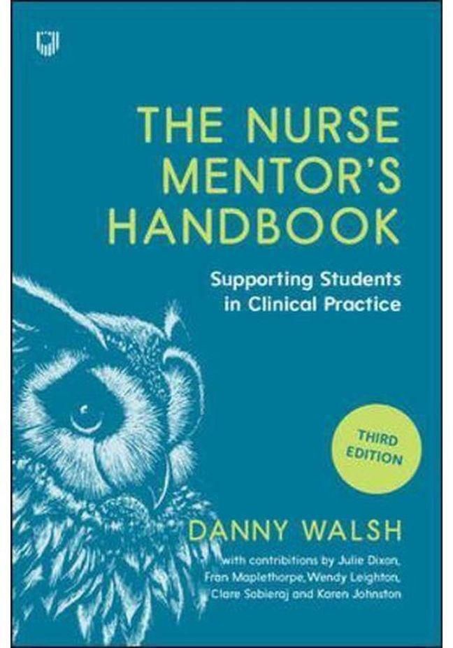 Mcgraw Hill The Nurse Mentor s Handbook Supporting Students in Clinical Practice Ed 3