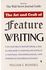 Generic The Art and Craft of Feature Writing: Based on The Wall Street Journal Guide By Blundell, William E.