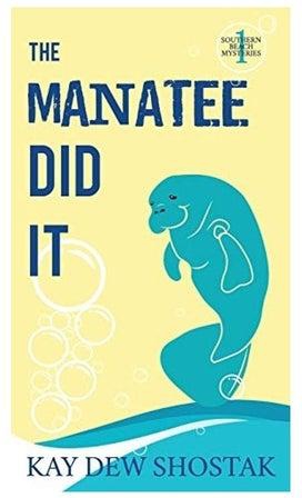 The Manatee Did It Paperback