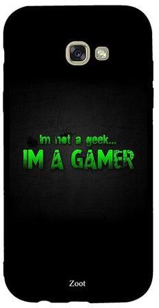 غطاء حماية لهاتف سامسونج جالاكسي A7 2017 مطبوع بعبارة "I'm Not A Geek Im A Gamer"