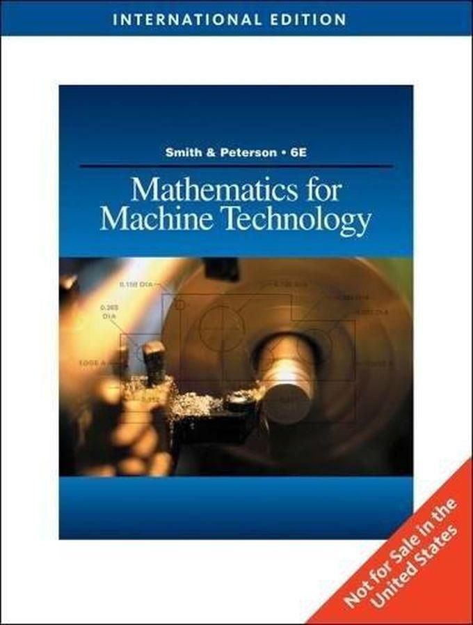 Cengage Learning Mathematics for Machine Technology (Sixth Edition) ,Ed. :6