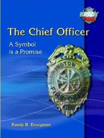 The Chief Officer: A Symbol is a Promise
