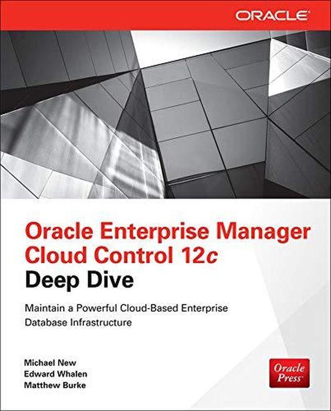 Mcgraw Hill Oracle Enterprise Manager Cloud Control 12c Deep Dive ,Ed. :1